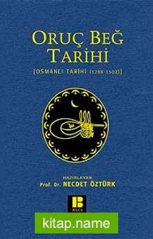 Oruç Beğ Tarihi  Osmanlı Tarihi (1288-1502)