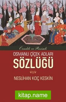 Osmanlı Çiçek Adları Sözlüğü