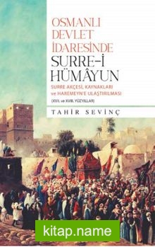 Osmanlı Devlet İdaresinde Surre-i Hümayun