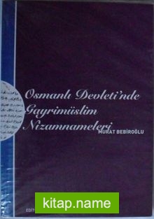 Osmanlı Devletinde Gayrimüslim Nizamnameleri Kod: 8-G-4