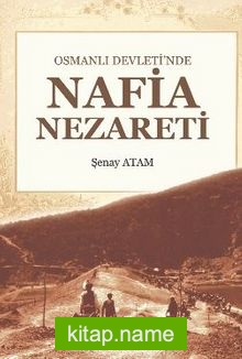 Osmanlı Devleti’nde Nafia Nezareti