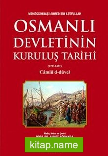 Osmanlı Devleti’nin Kuruluş Tarihi (1299-1481)
