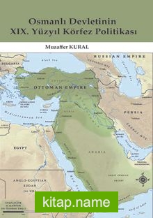 Osmanlı Devletinin XIX. Yüzyıl Körfez Politikası