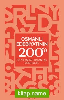 Osmanlı Edebiyatının 200’ü