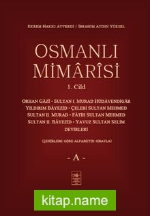 Osmanlı Mimarisi 1. Cilt (A)