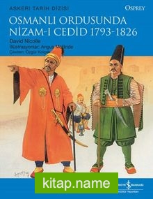 Osmanlı Ordusunda Nizam-ı Cedid 1793-1826