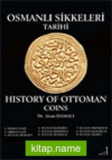 Osmanlı Sikkeleri Tarihi Cilt 1 / History of Ottoman Coins