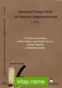 Osmanlı – Türkiye Tarihi ve Toplumu Değerlendirmesi 1. Kitap