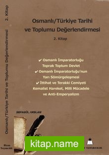 Osmanlı – Türkiye Tarihi ve Toplumu Değerlendirmesi 2. Kitap