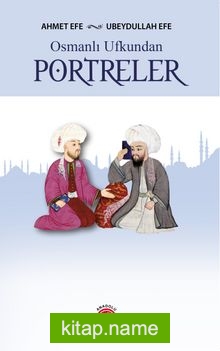 Osmanlı Ufkundan Portreler