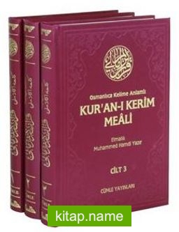 Osmanlıca Kelime Anlamlı Kur’an-ı Kerim Meali (3 Cilt, Takım)