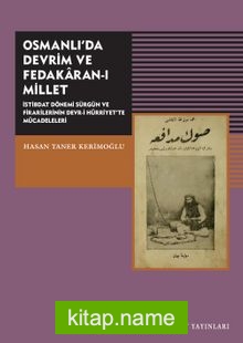 Osmanlı’da Devrim ve Fedakar-ı Millet