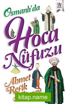 Osmanlı’da Hoca Nüfuzu