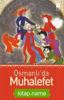 Osmanlı’da Muhalefet