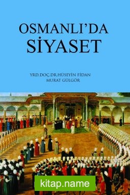 Osmanlı’da Siyaset
