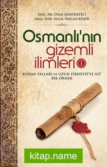 Osmanlı’nın Gizemli İlimleri 1