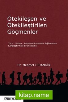 Ötekileşen ve Ötekileştirilen Göçmenler