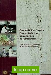 Otomatik Kan Sayımı Parametreleri ve Sonuçlarının Yorumlanması