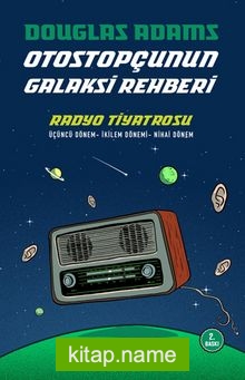 Otostopçunun Galaksi Rehberi – Radyo Tiyatrosu