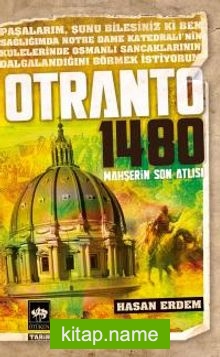 Otranto 1480  Mahşerin Son Atlısı