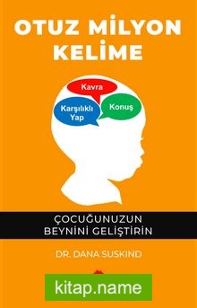 Otuz Milyon Kelime Çocuğunuzun Beynini Geliştirin