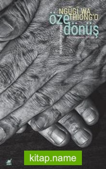 Öze Dönüş Afrika’yı Görünür Kılmak