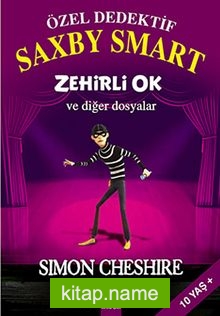 Özel Dedektif Saxby Smart Zehirli Ok ve Diğer Dosyalar