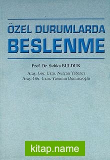 Özel Durumlarda Beslenme