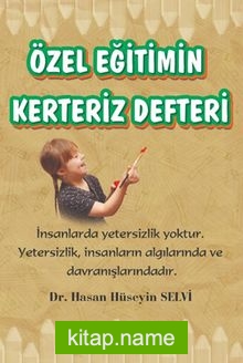 Özel Eğitimin Kerteriz Defteri