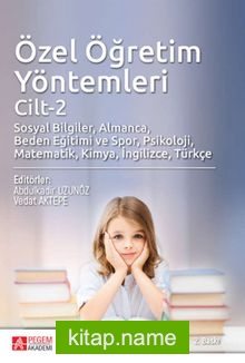 Özel Öğretim Yöntemleri (Cilt 2)