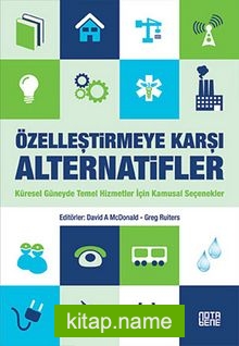 Özelleştirmeye Karşı Alternatifler