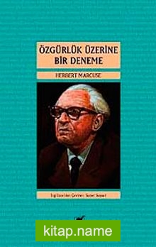 Özgürlük Üzerine Bir Deneme