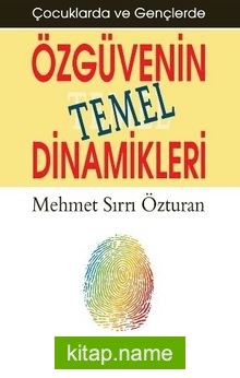 Özgüvenin Temel Dinamikleri