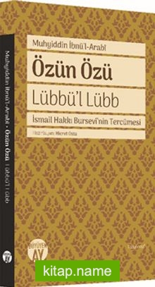 Özün Özü – Lübbü’l Lübb