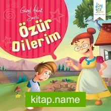 Özür Dilerim / Güzel Ahlak Serisi