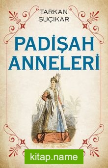 Padişah Anneleri