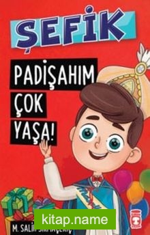 Padişahım Çok Yaşa! / Şefik