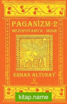 Paganizm 2 Mezopotamya – Mısır