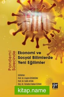 Pandemi Sürecinde  Ekonomi ve Sosyal Bilimlerde Yeni Eğilimler