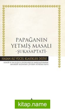 Papağanın Yetmiş Masalı – Şukasaptat (Ciltli)