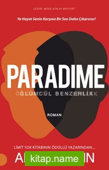 Paradime Ölümcül Benzerlik