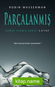 Parçalanmış / Soğuk Uyanış Serisi 3. Kitap