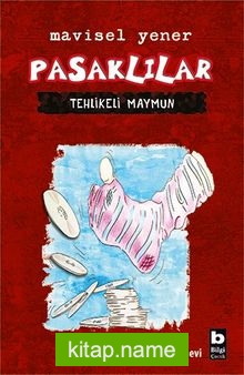 Pasaklılar Tehlikeli Maymun