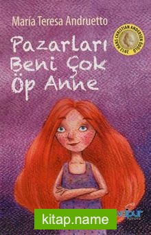 Pazarları Beni Çok Öp Anne