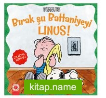 Peanuts Bırak Şu Battaniyeyi Linus!