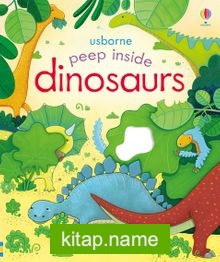 Peep Inside Dinosaurs