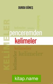 Penceremden Kelimeler