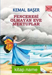 Penceresi Olmayan Eve Mektuplar