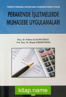 Perakende İşletmelerde Muhasebe Uygulamaları