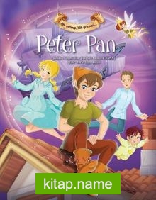 Peter Pan / Bir Varmış Bir Yokmuş